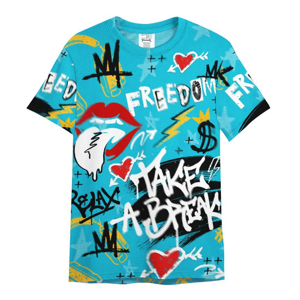 Shirt To Match Retro Aqua 5s - Take Break Freedom Graffiti Streetwear All Over Print