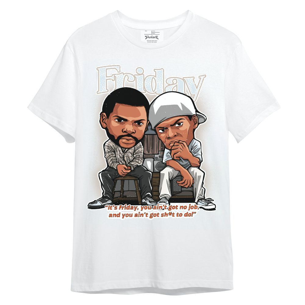 Shirt To Match High OG Alaska 1s - Friday Movie Graphic