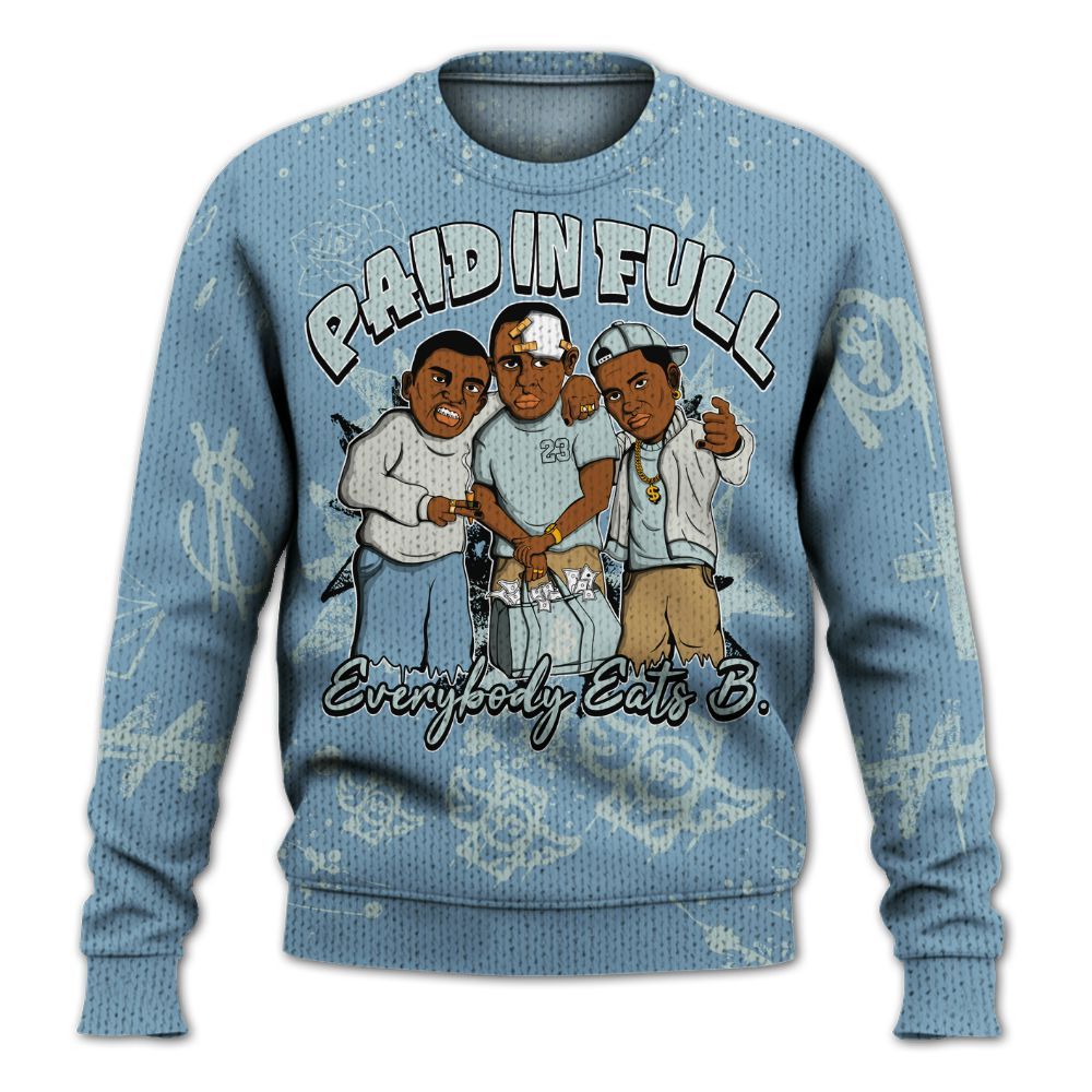 Sweater To Match Denim Worn Blue 2025 4s - Everybody Paid In Full Crayon Graphic