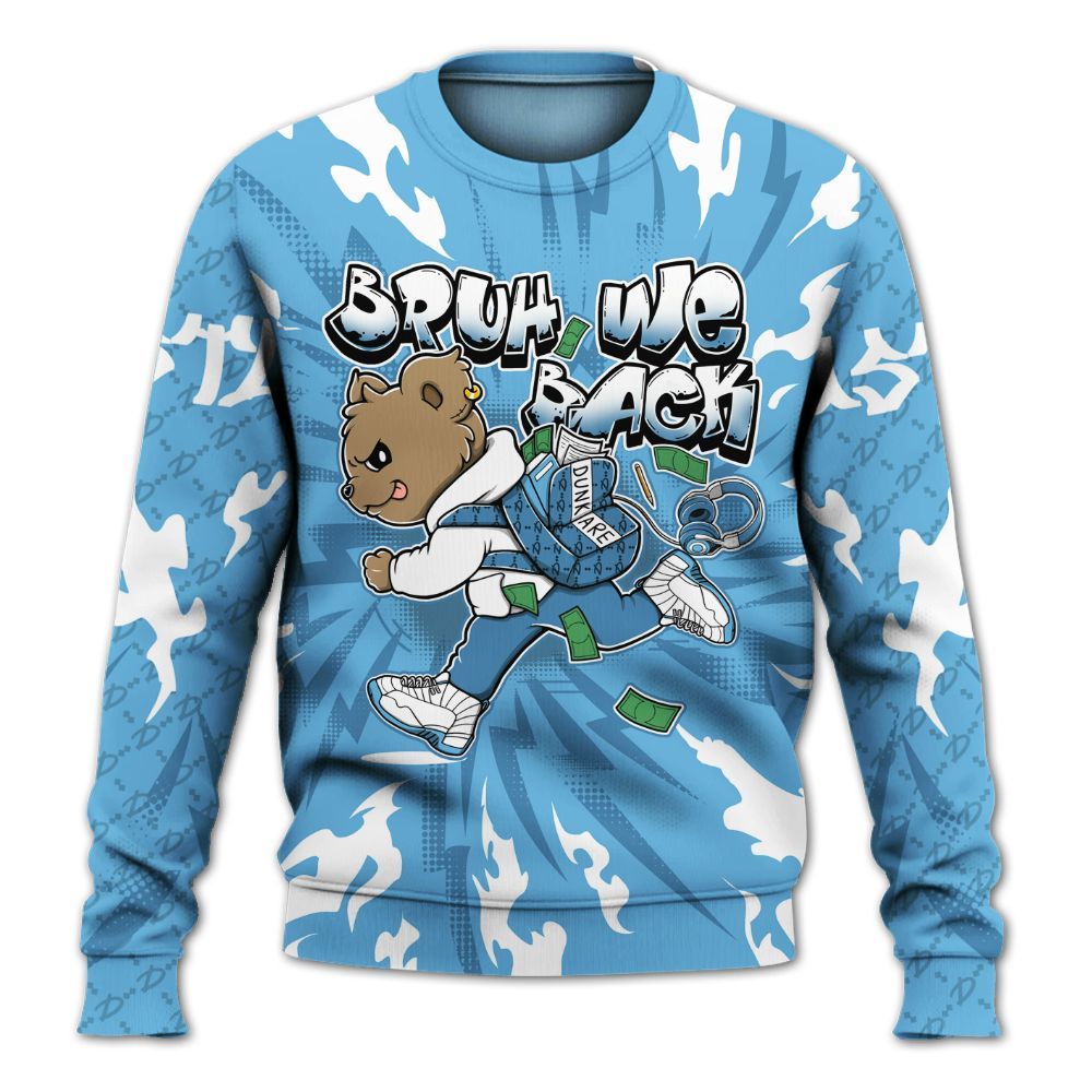 Sweatshirt To Match Melo 12s - Bruh We Back Bear All Over Print