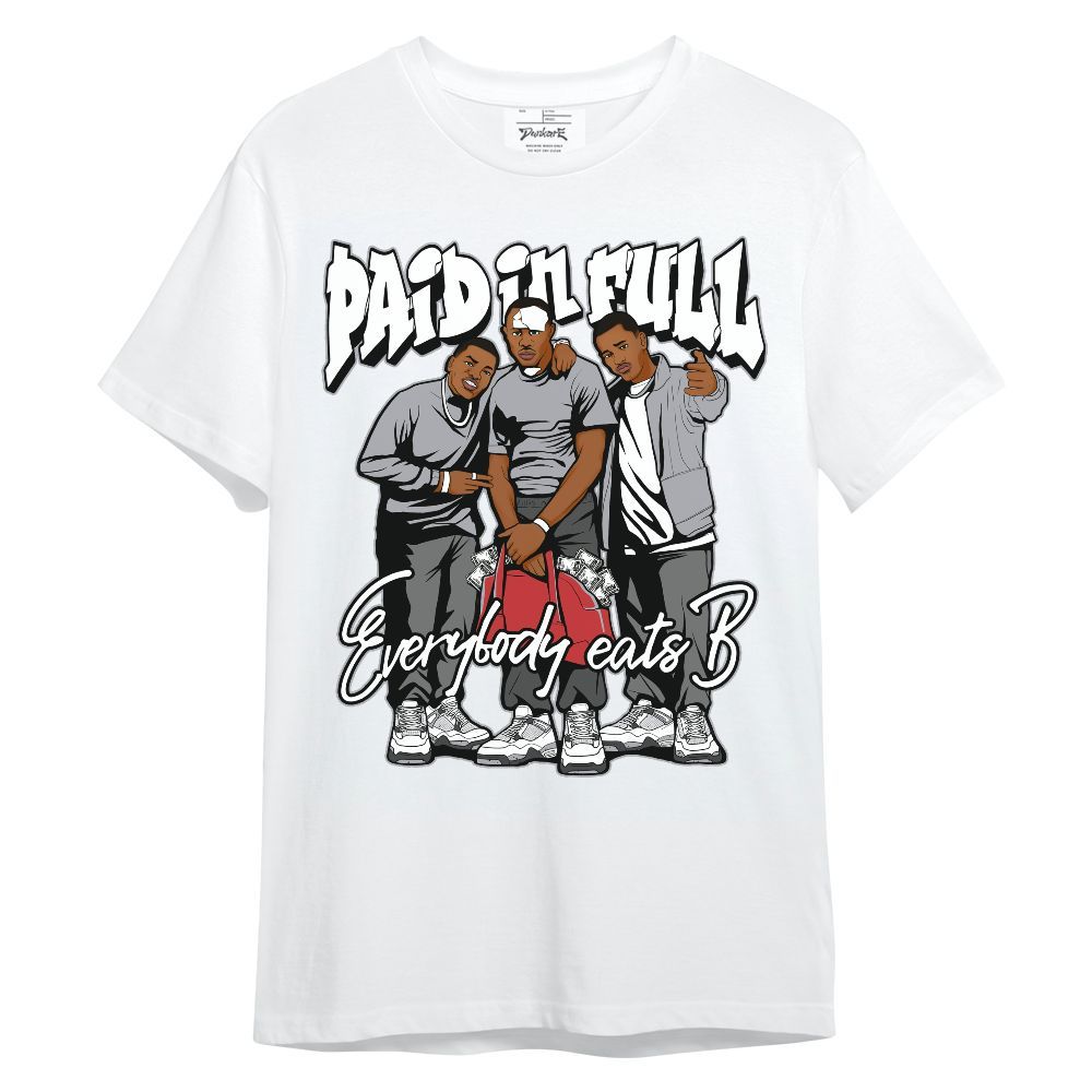 Shirt To Match White Cement 4s - Paid In Full Money