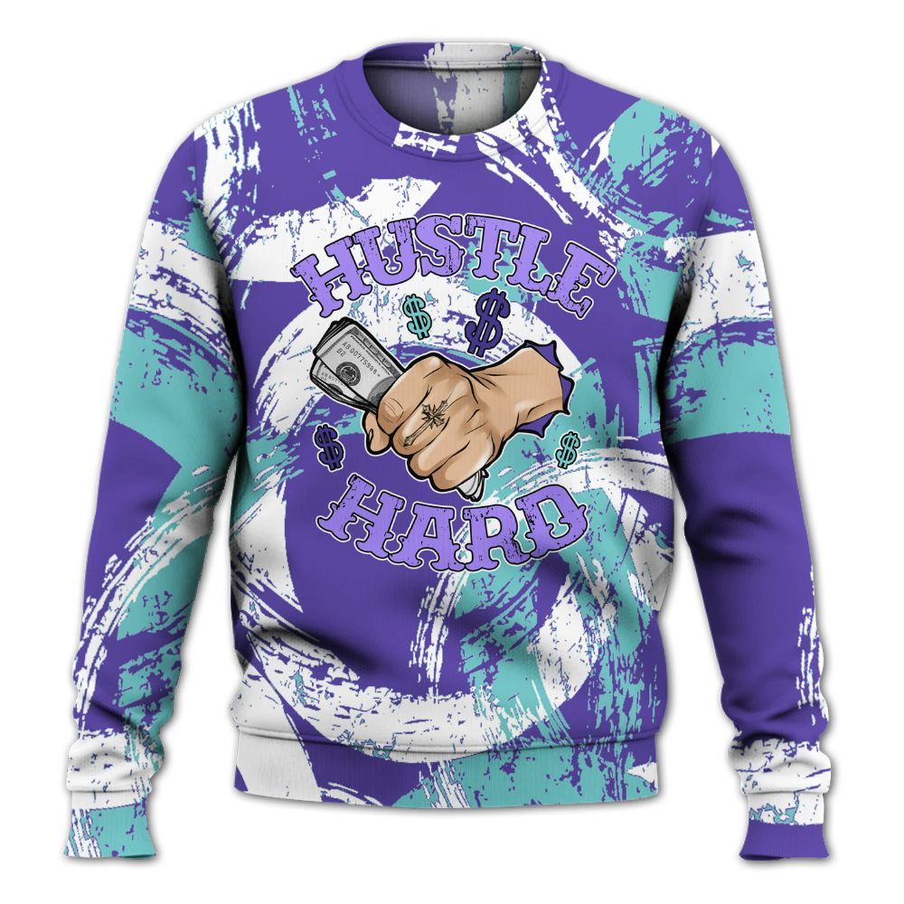 Sweatshirt To Match Low Hornets 1s - Hustles Hard! Splash All Over Print