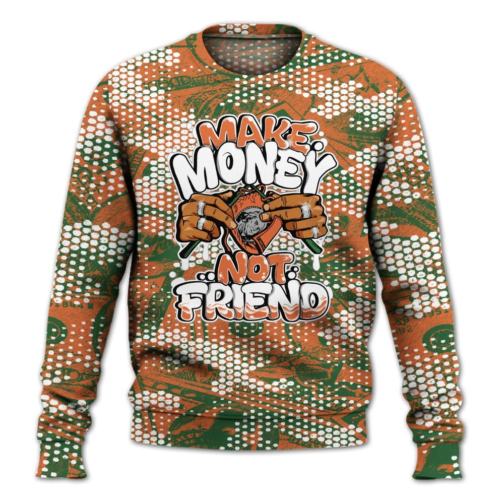 Sweatshirt To Match Low Miami 5s - Make Moneys Not Friend Graphic Banknotes All Over Print