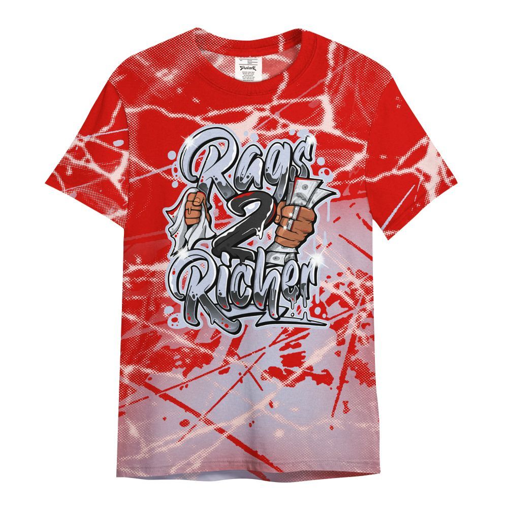 Shirt To Match Fire Red 6s - Rag 2 Rich Graphic All Over Print
