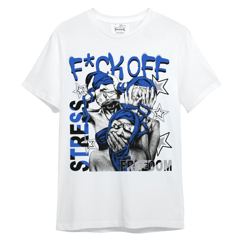 Shirt To Match Retro Stealth 5s - Fck Off Stress Freedom Unisex Shirt