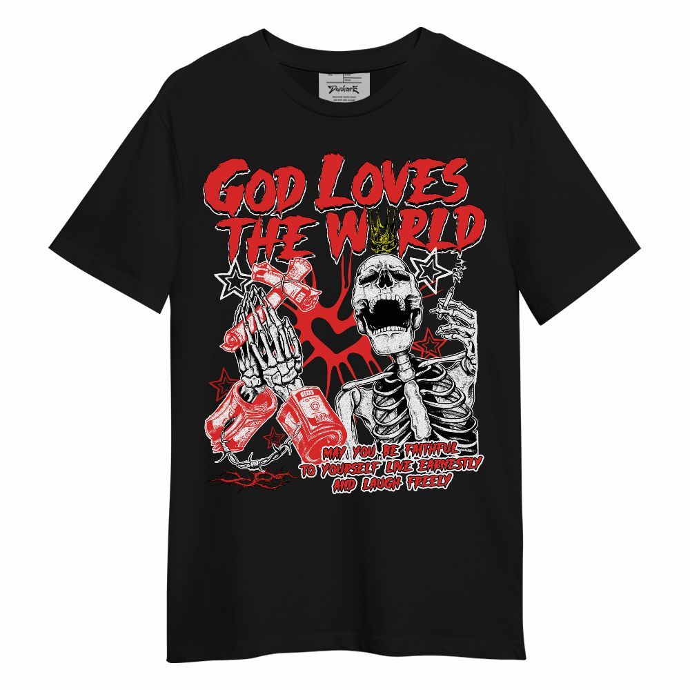 Shirt To Match Red Thunder 4s - God Loves The World Unisex Shirt