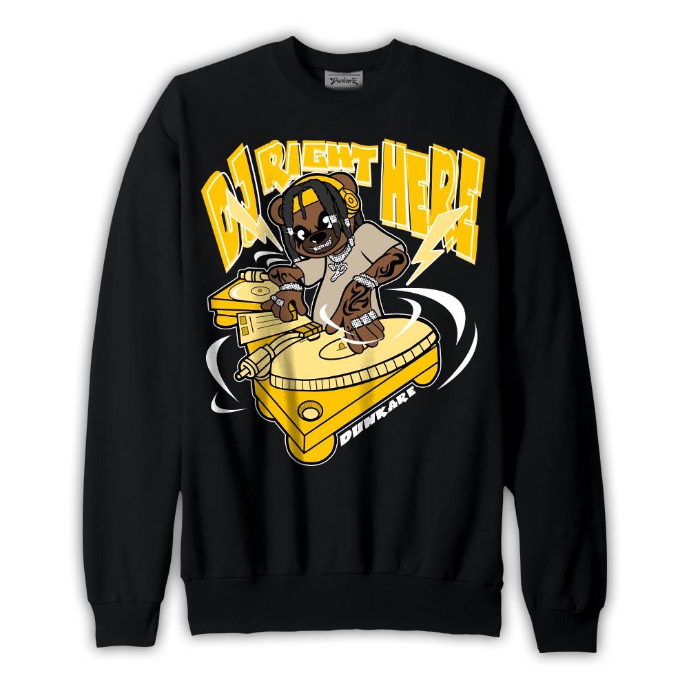 Sweatshirt To match Vivid Sulfur 4s Sweatshirt - DJ Right Here Bear Graphic