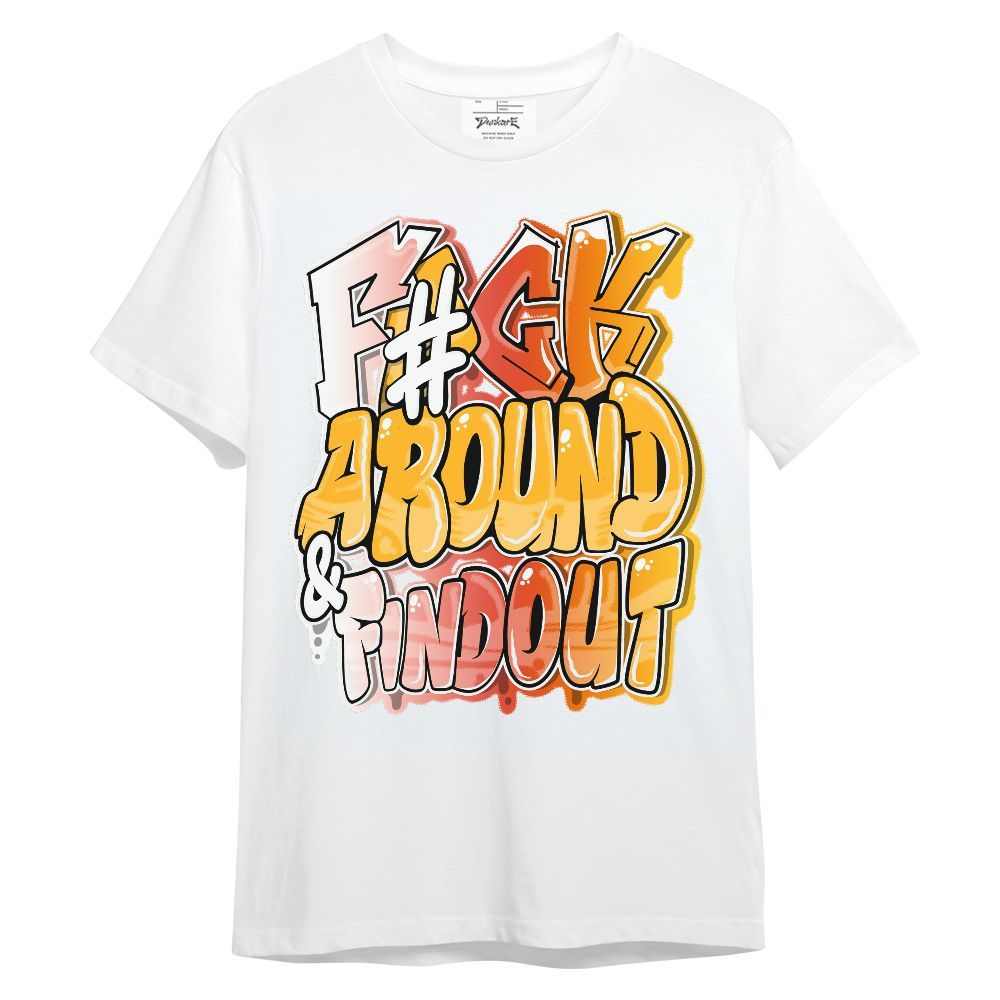 Shirt To Match Dunk High Candy Corn - F Around Find Out Graphic Unisex Shirt