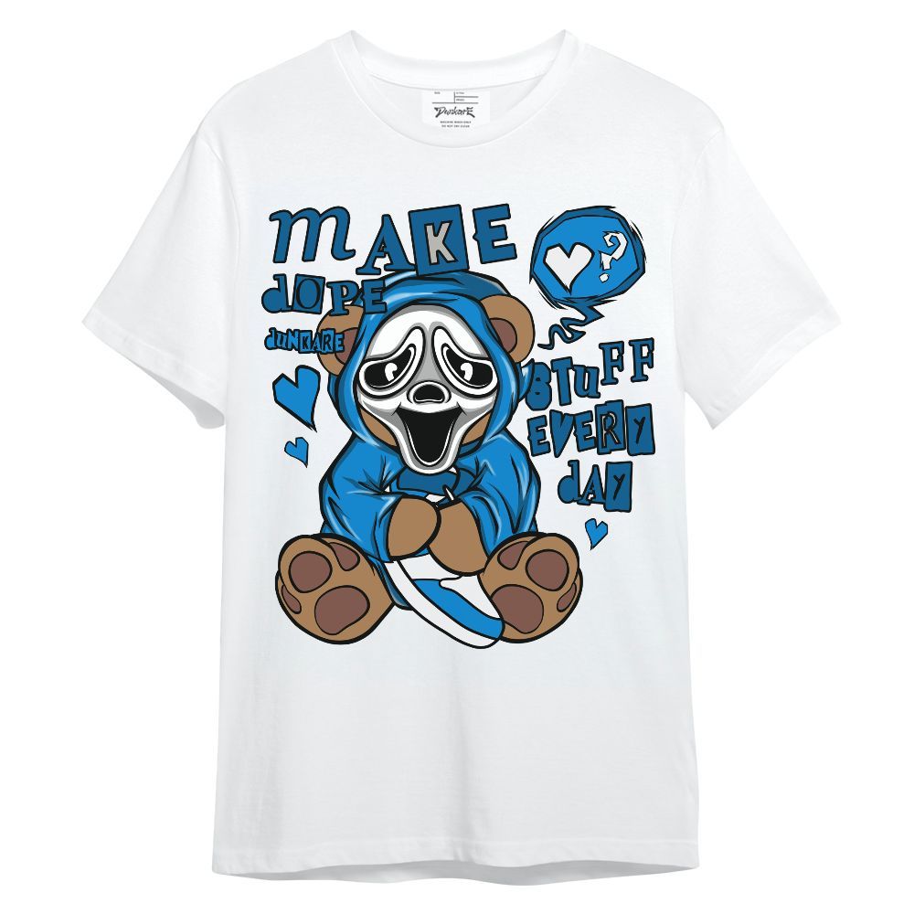 Shirt To Match Military Blue 4s - Make Dopes Bear Unisex Shirt