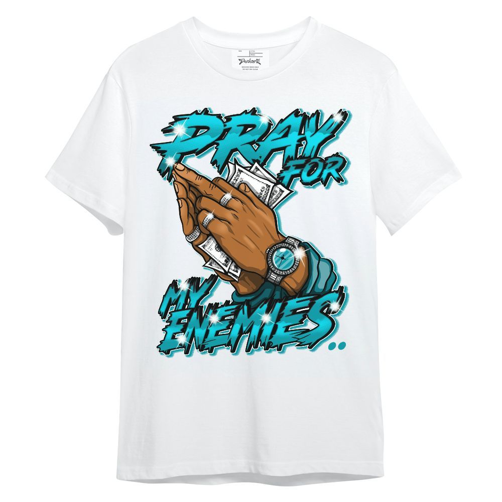 Shirt To Match Air Griffey Max Aquamarine 1s - Prayed For Enemies Graphic Unisex Shirt