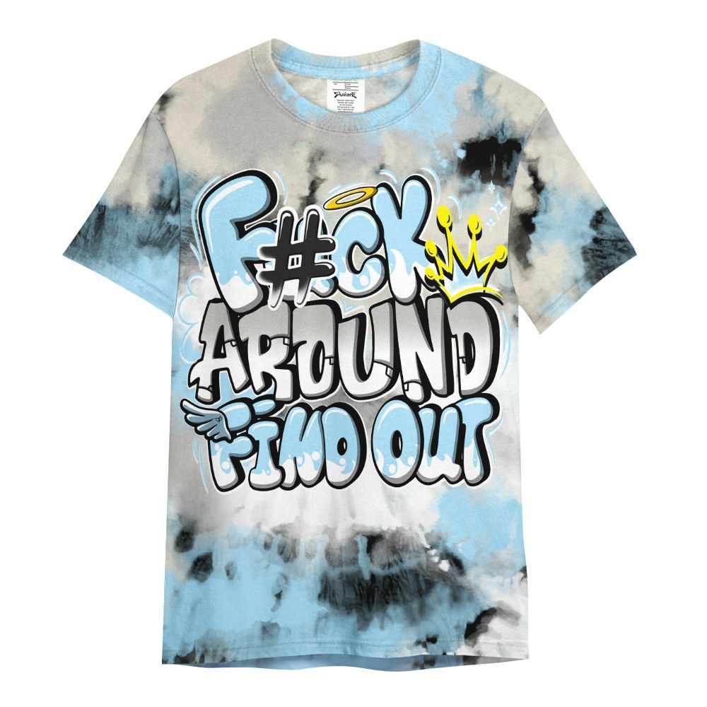 Shirt To Match Retro SoleFly 13s - Tie Dye FK Around Find Out All Over Print