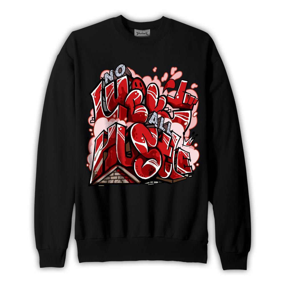 Sweatshirt To match Sweatshirt All Huslte, 13 Bred Reimagined Sweatshirt To Match Sneaker 2604 PAT