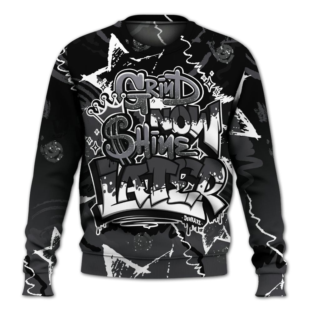 Sweatshirt To Match Fear 4s - Grind Shine Later Drip All Over Print