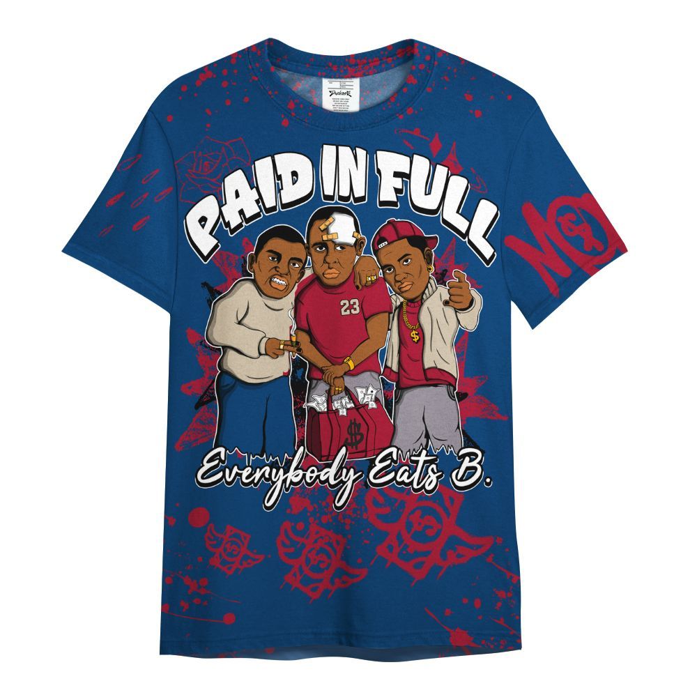 Shirt To Match Rare Air 4s - Everybody Paid In Full Crayon All Over Print