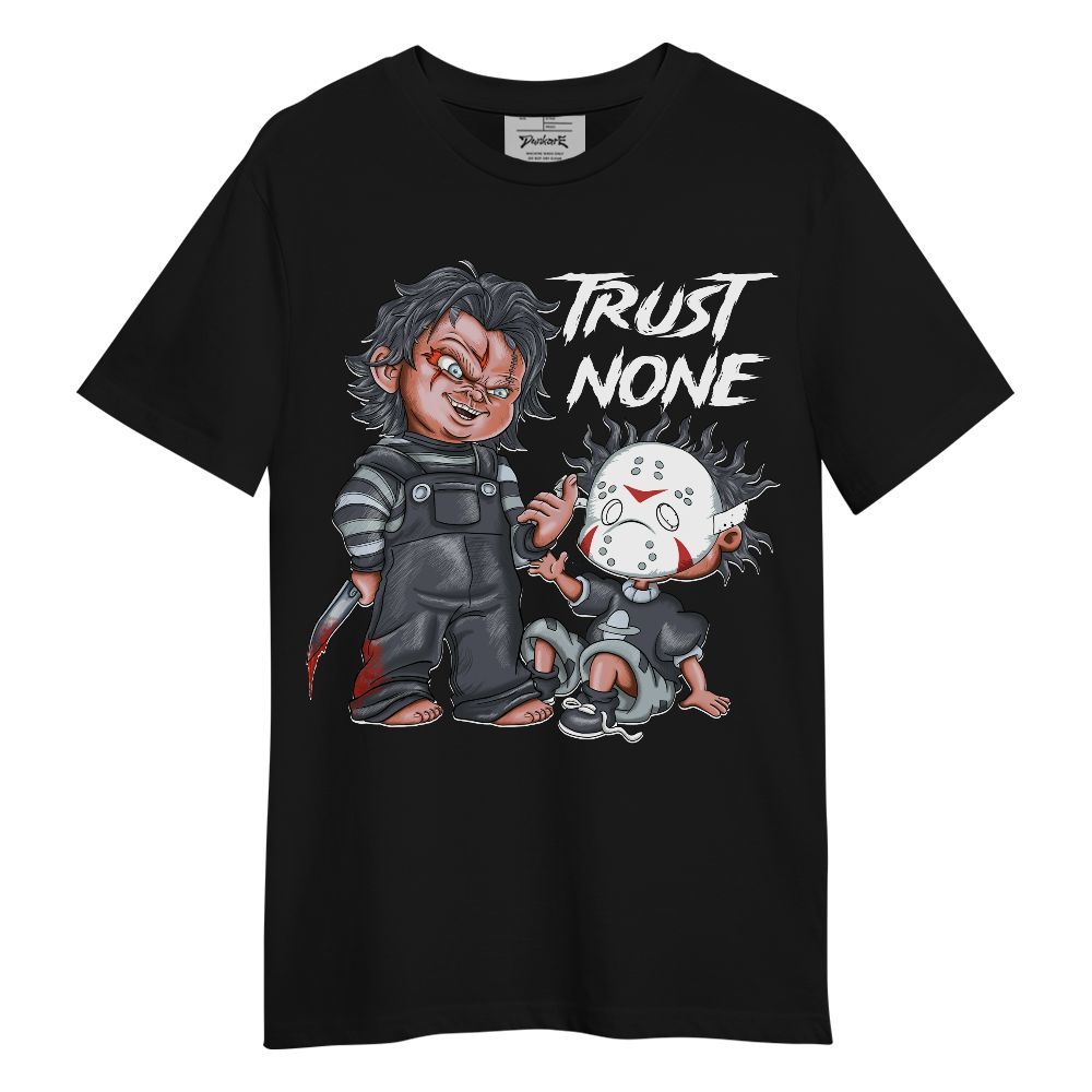 Shirt To Match Retro Wolf Grey 5s - Trust No One Scary Graphic