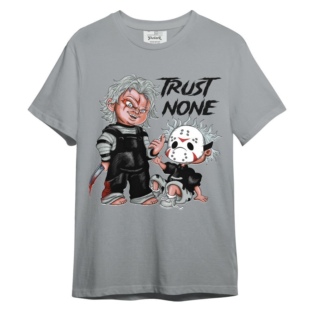 Shirt To Match Black Wolf Grey 12s - Trust No One Scary Unisex Shirt