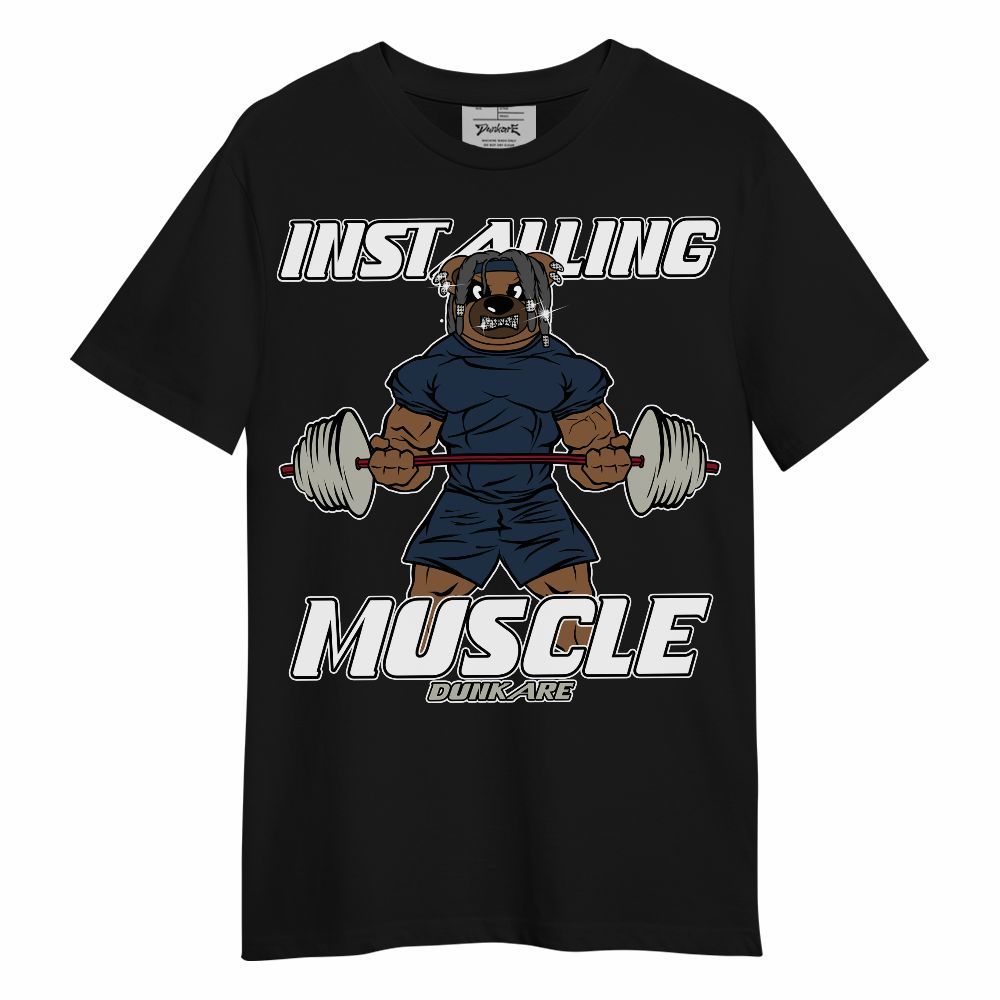 Shirt To Match Navy Blue 2024 6s - Installing Muscle Bear Unisex Shirt