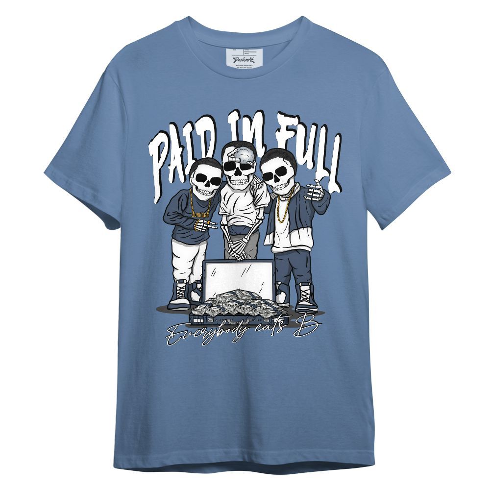Shirt To Match Low Diffused Blue 11s - Everybody Paid In B Unisex Shirt
