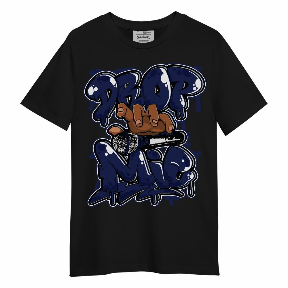 Shirt To Match Midnight Navy 11s - Drop Mic Unisex Shirt
