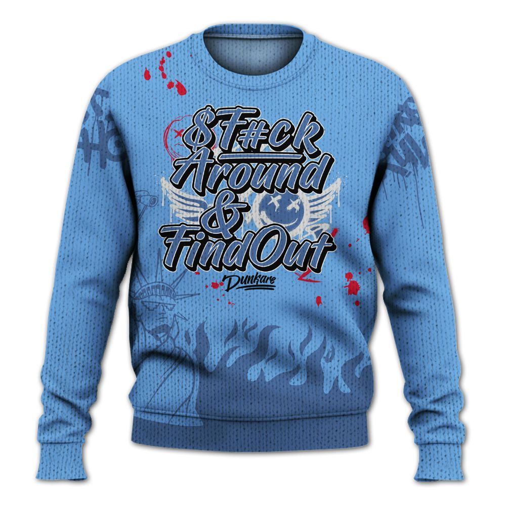 Knitted Sweater To Match University Blue 6s - Graphic Fck Around Find Out