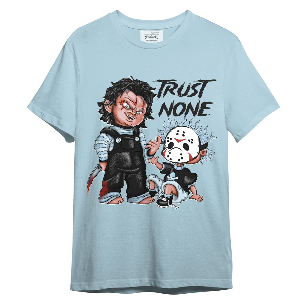 Shirt To Match Foamposite One Psychic Blue - Trust No One Scary Graphic