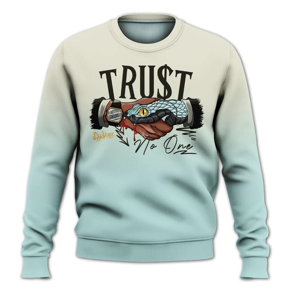 Sweatshirt To Match Pure Platinum 4s - Trust No One Drip Graphic All Over Print