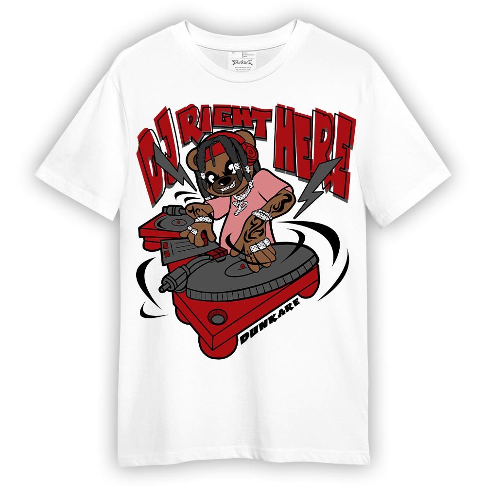 Shirt To Match Red Taxi 12s T-- DJ Right Here Bear T-Shirt Unisex