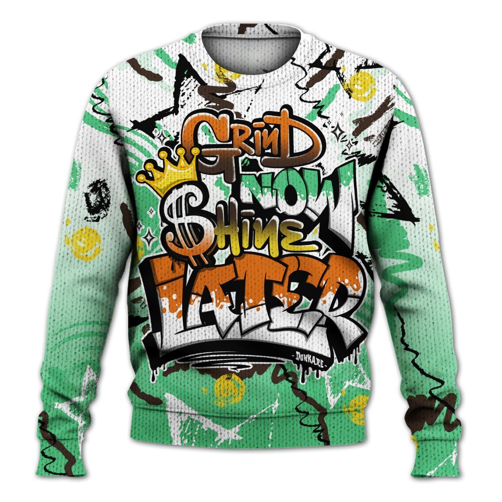 Sweater To Match SB Dunk Low Tourmaline Shirt - Grind Shine Later Drip Graphic
