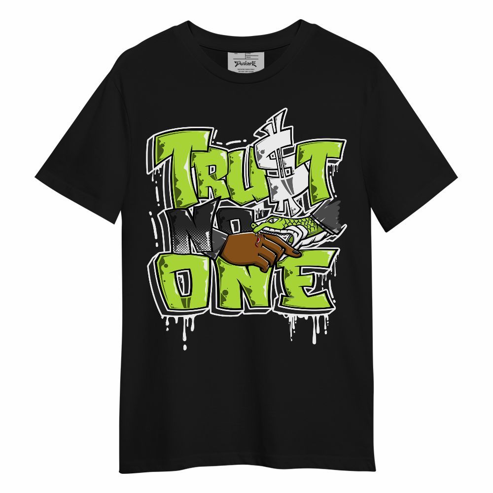 Shirt To Match Air Force 1 Low Dance Volt - Trust No One Dripping Unisex Shirt
