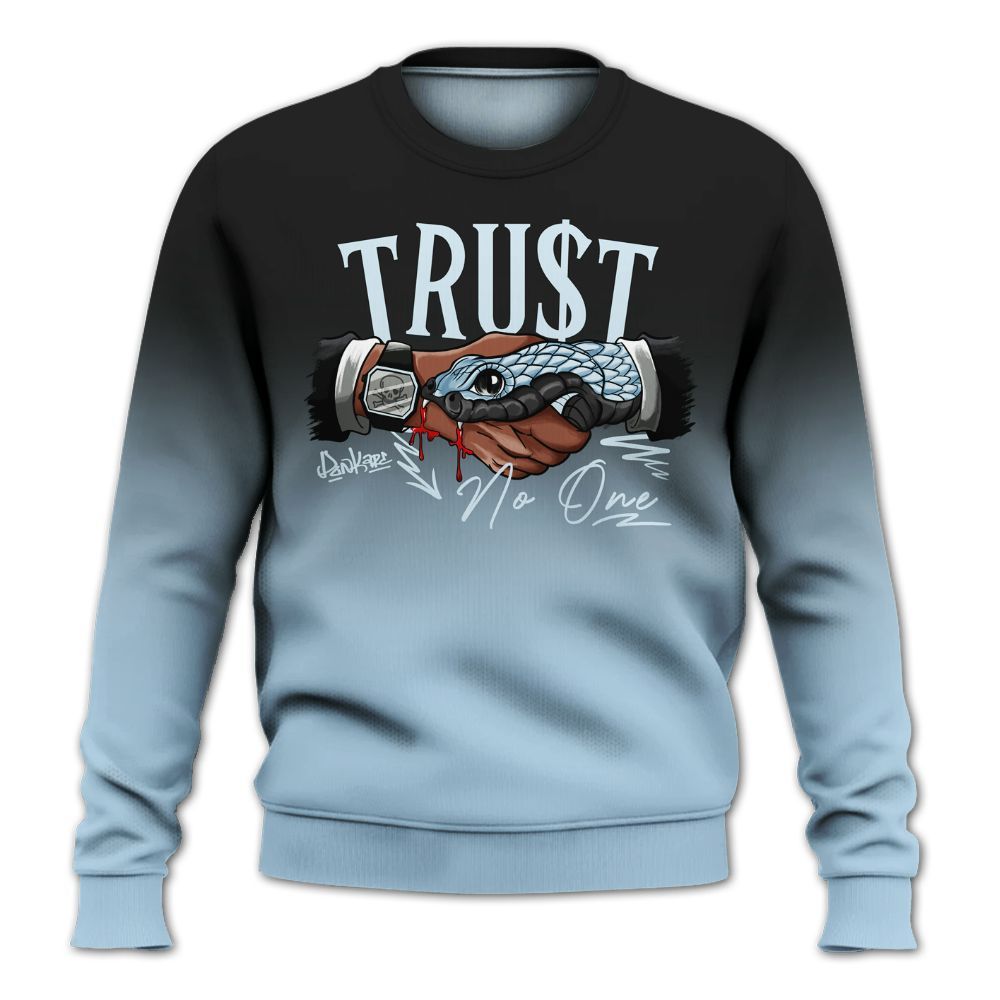 Sweatshirt To Match Foamposite One Psychic Blue - Trust No One Drip All Over Print