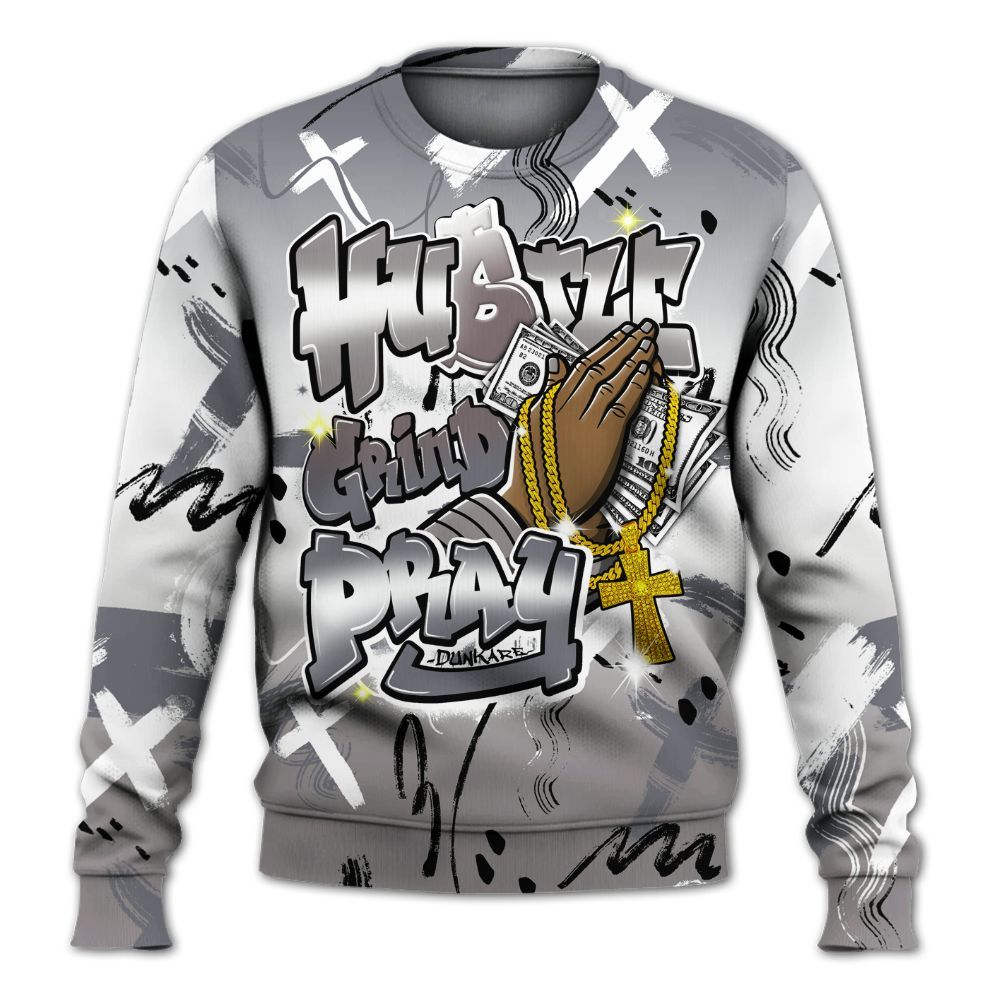 Sweatshirt To Match Cool Grey 11s - Money Hustle Grind Pray All Over Print