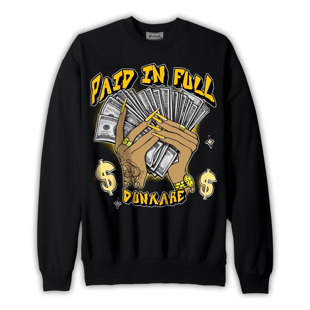 Sweatshirt To match Vivid Sulfur 4s Sweatshirt - Paid In Full Unique Graphic