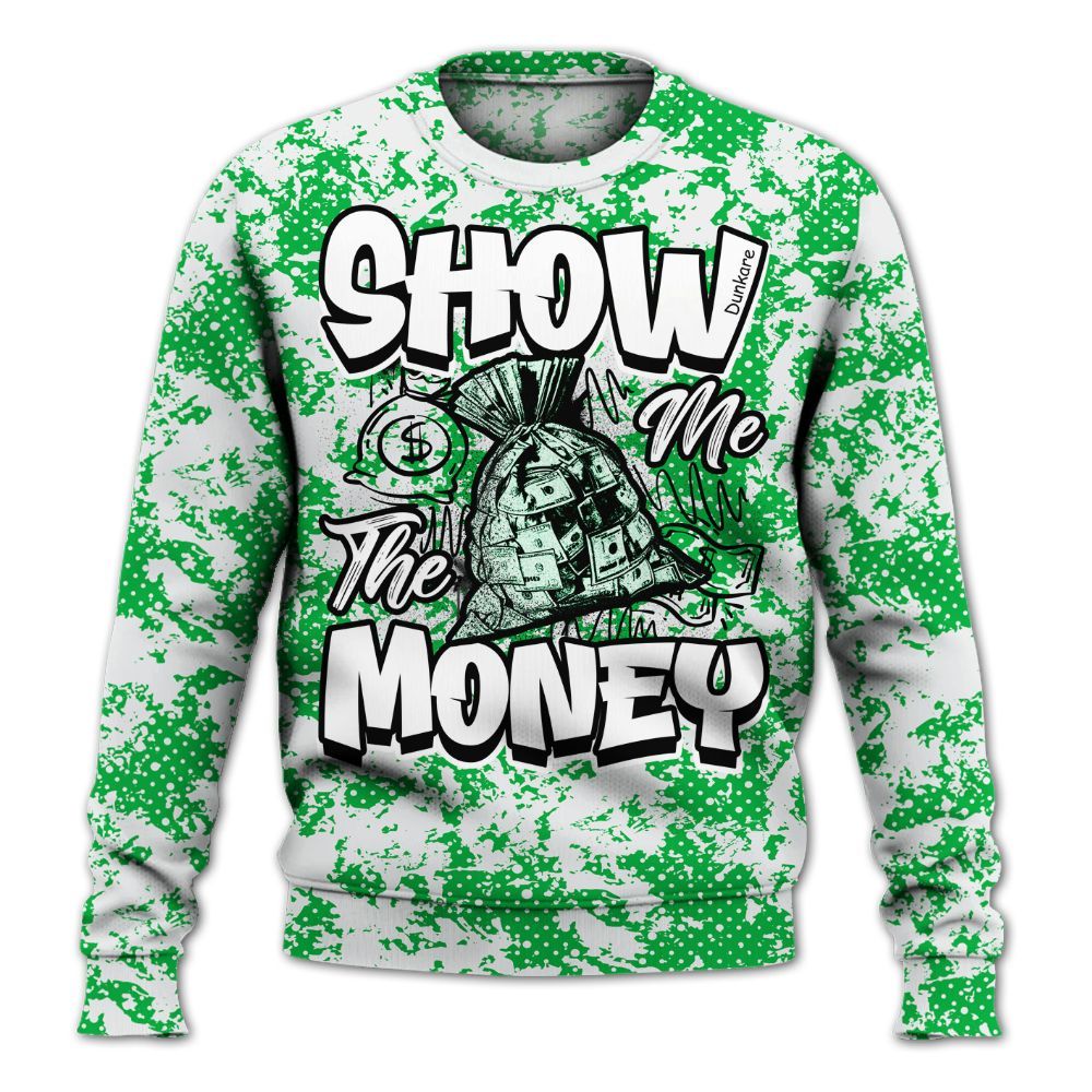 Sweatshirt To Match Lucky Green 5s - Show Me The Money Retro All Over Print