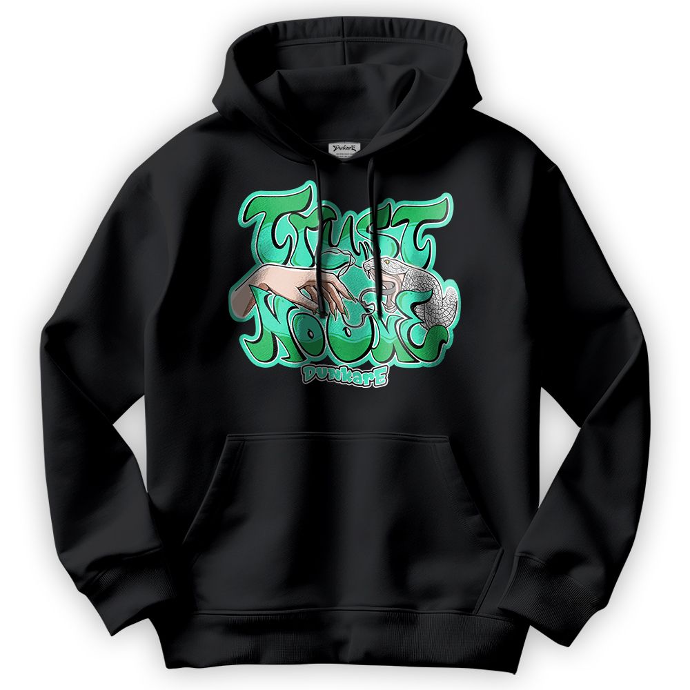 Sweatshirt To Match Black Green Glow 3s Hoodie - Trust No One Graffiti Hoodie Unisex 1605 NMP