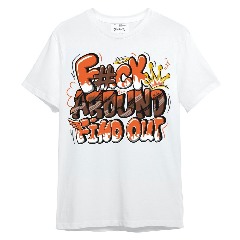 Shirt To Match High OG Starfish 1s - FK Around Find Out Unisex Shirt