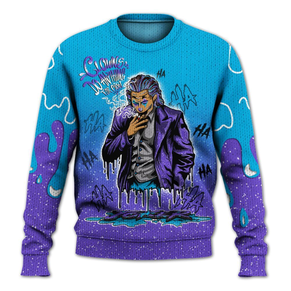 Sweater To Match Retro Aqua 8s - Clowns Do Anything Haha Graphic