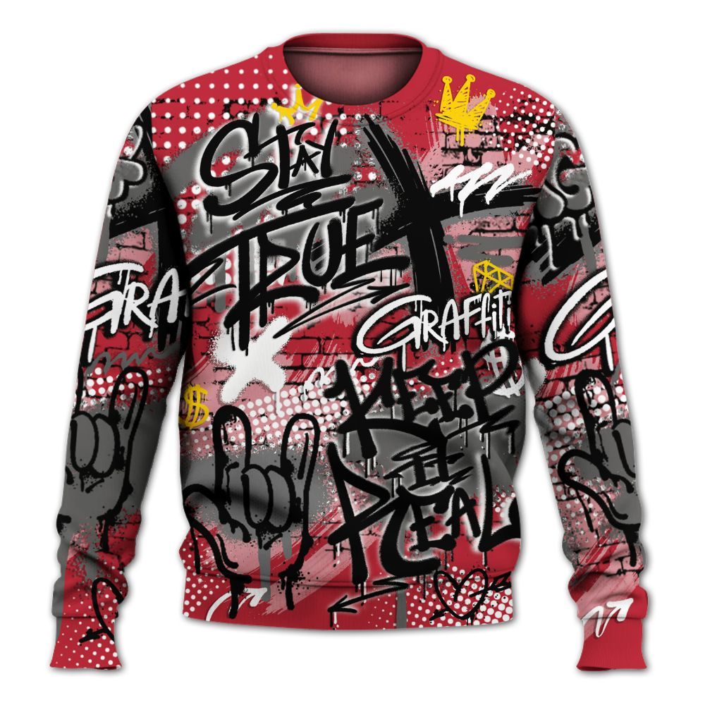 Sweatshirt To Match Red Flint 13s - True It Real Graffiti Streetwear All Over Print