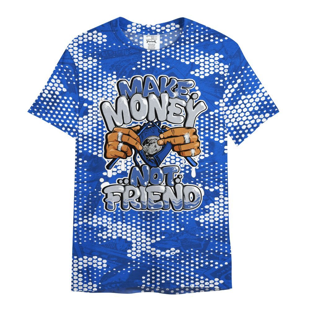 Shirt To Match Air Foamposite One Royal - Make Moneys Not Friend Graphic Banknotes All Over Print