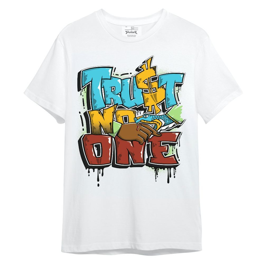 Shirt To Match SB Dunk Di'Orr Greenwood - Trust No One Drip Unisex Shirt