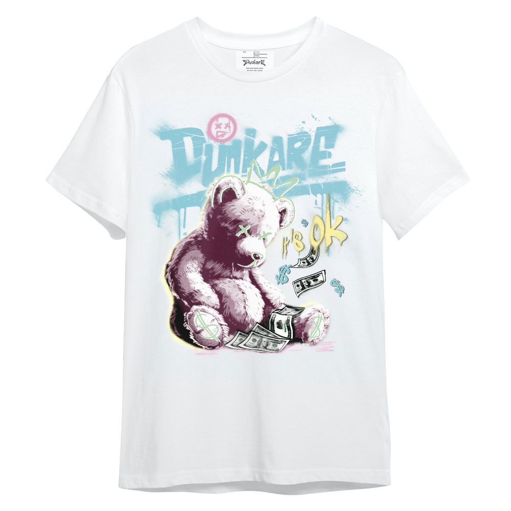 Shirt To Match SB Dunk Low Visty - Bear It's OK Unisex Shirt