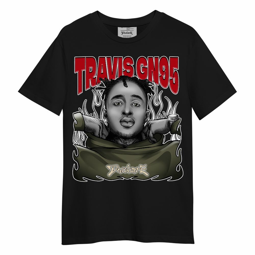 Shirt To Match Travis Scott Low OG Medium Olive 1s - Shirt To Match X Travis_GN95 Unisex Shirt