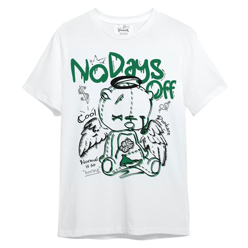 Shirt To Match Pine Green 3s - No Days Off Unisex Shirt