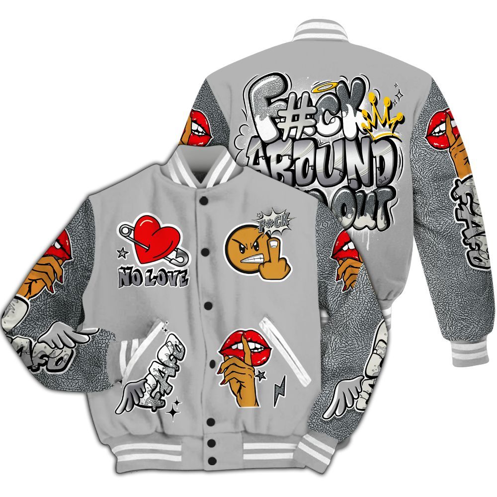 Varsity Jacket To Match Cement Grey Silver 3s - FK Around Find Out All Over Print