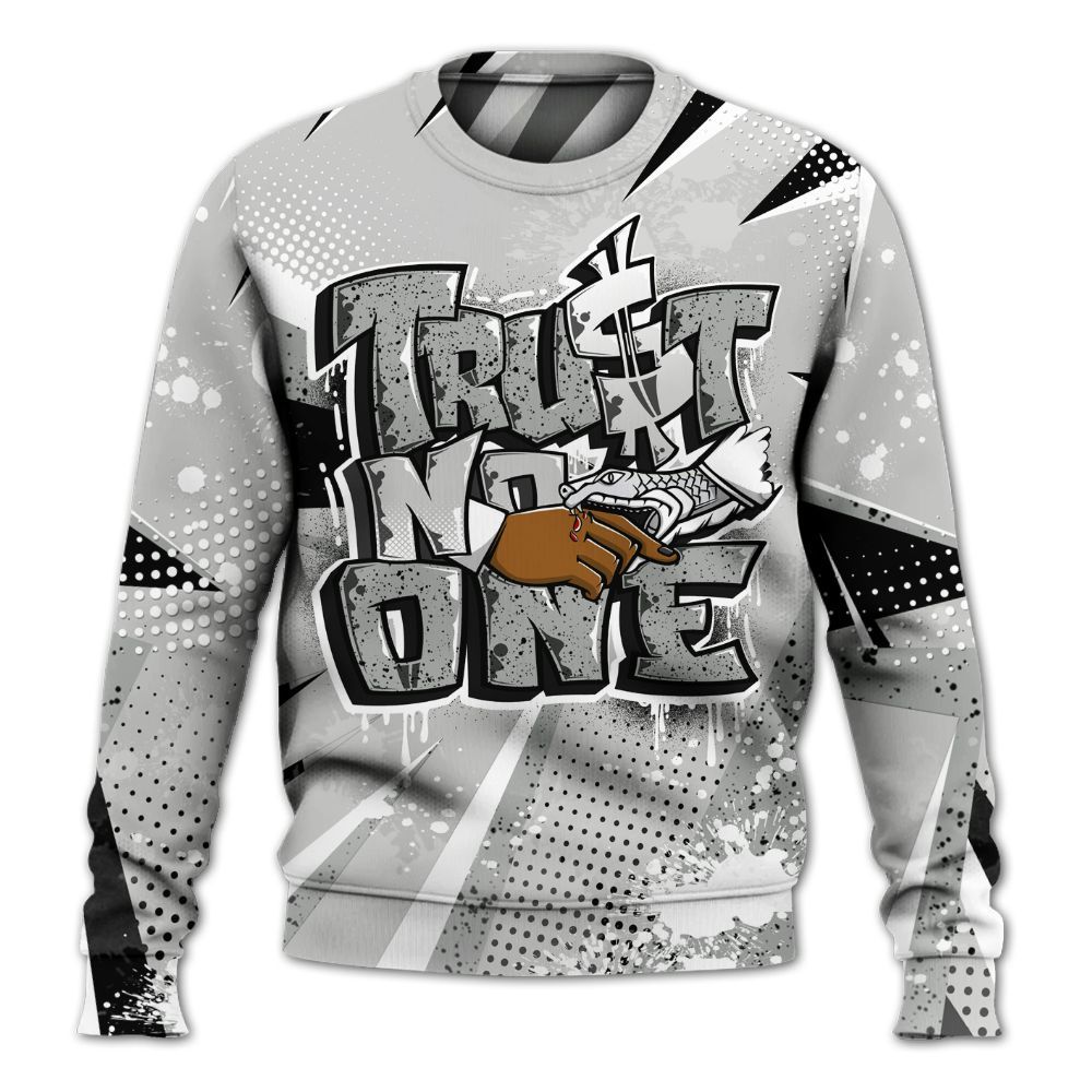 Sweatshirt To Match Retro White Oreo 4s - Poly Trust No One Dripping All Over Print