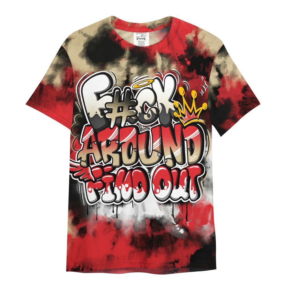 Shirt To Match Prime 93 Fire Red - Tie Dye FK Around Find Out All Over Print