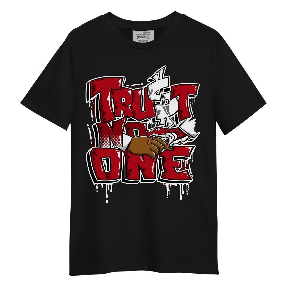 Shirt To Match Bred Velvet 11s - Dripping Trust No One Unisex Shirt