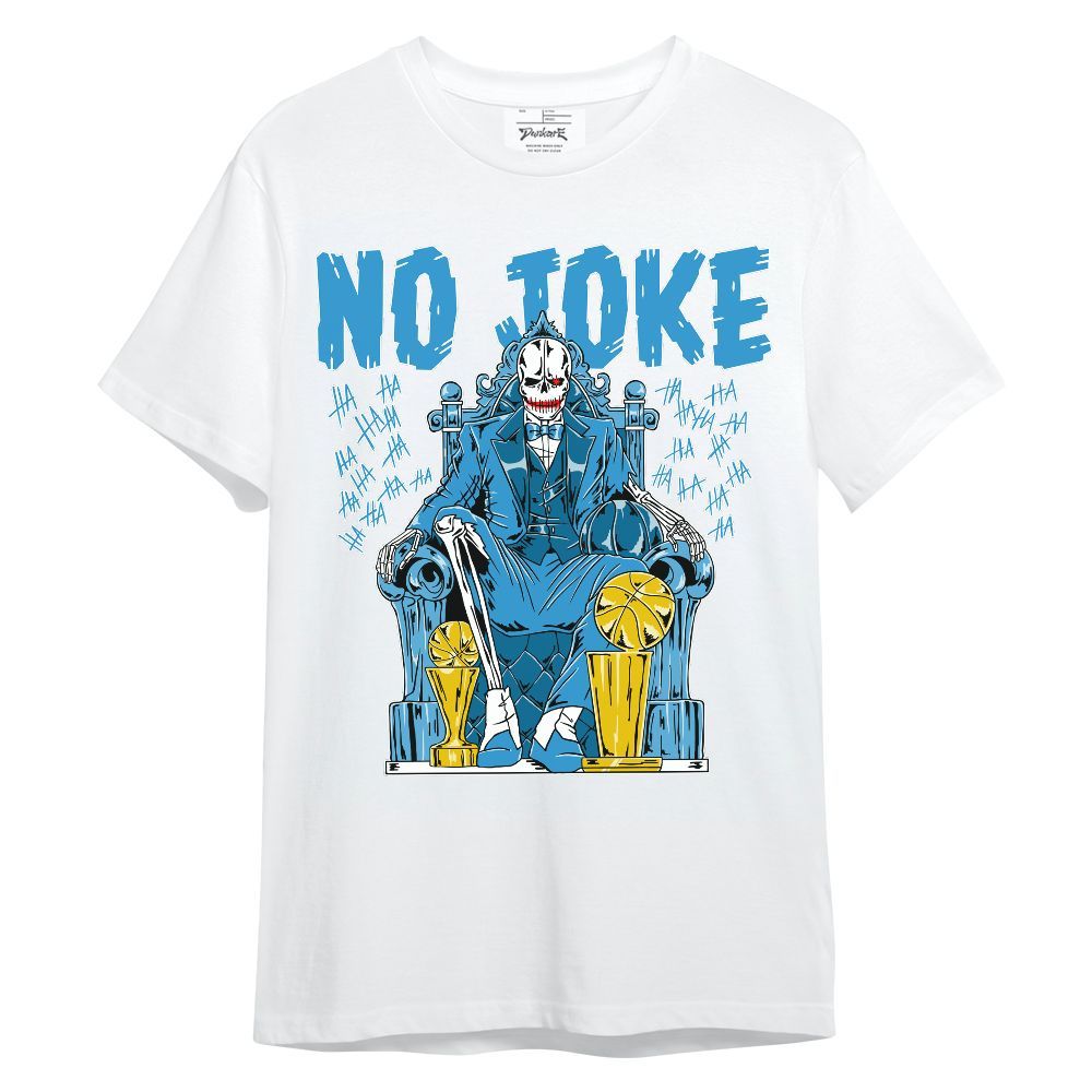 Shirt To Match Powder Blue 9s - Ain't Joke Skeleton Unisex Shirt