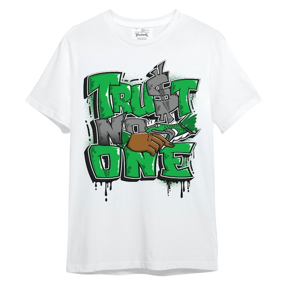 Shirt To Match Lucky Green 5s - Trust No One Drip Unisex Shirt