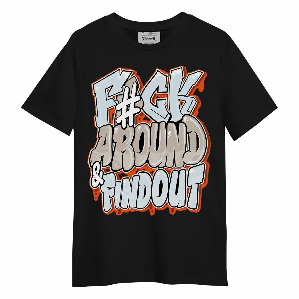 Shirt To Match High OG Alaska 1s - F Around Find Out Graphic