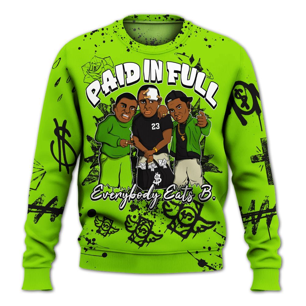 Sweatshirt To Match Electric Green 6s - Everybody Paid In Full Crayon All Over Print